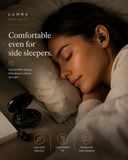 LUMRA Deep Quiet - Block Noise. Sleep Deeper.
